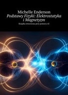 Okładka:Podstawy Fizyki: Elektrostatyka i Magnetyzm 