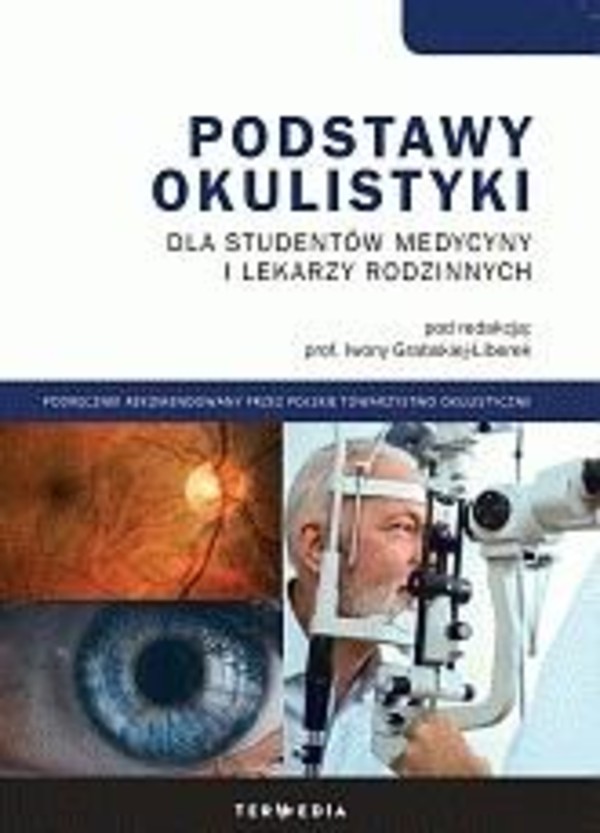 Podstawy okulistyki dla studentów medycyny i lekarzy rodzinnych