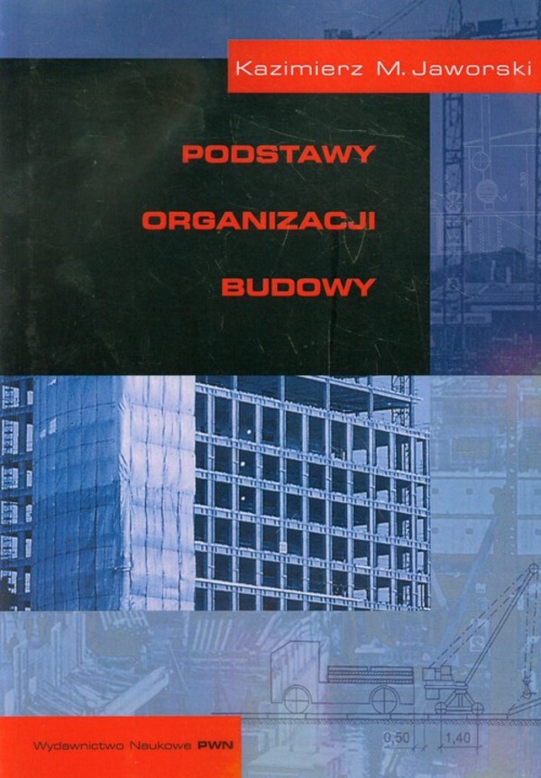 Podstawy organizacji budowy