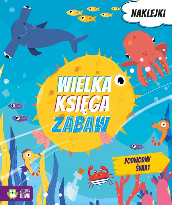 Podwodny świat. Wielka księga zabaw