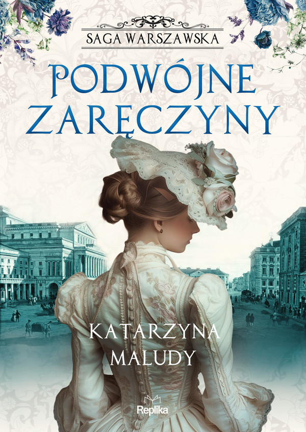 Podwójne zaręczyny Saga warszawska Tom 2