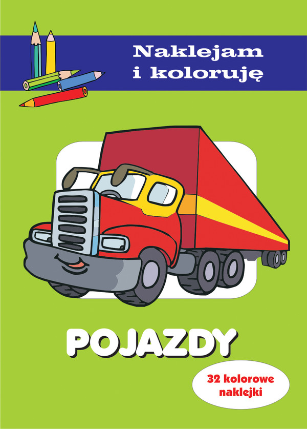 Pojazdy Naklejam i koloruję