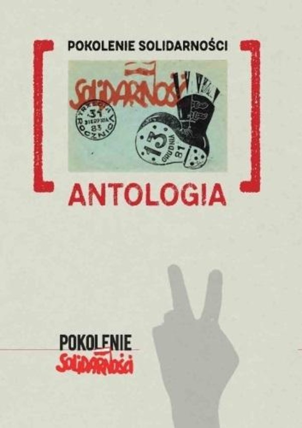 Pokolenie Solidarności Antologia