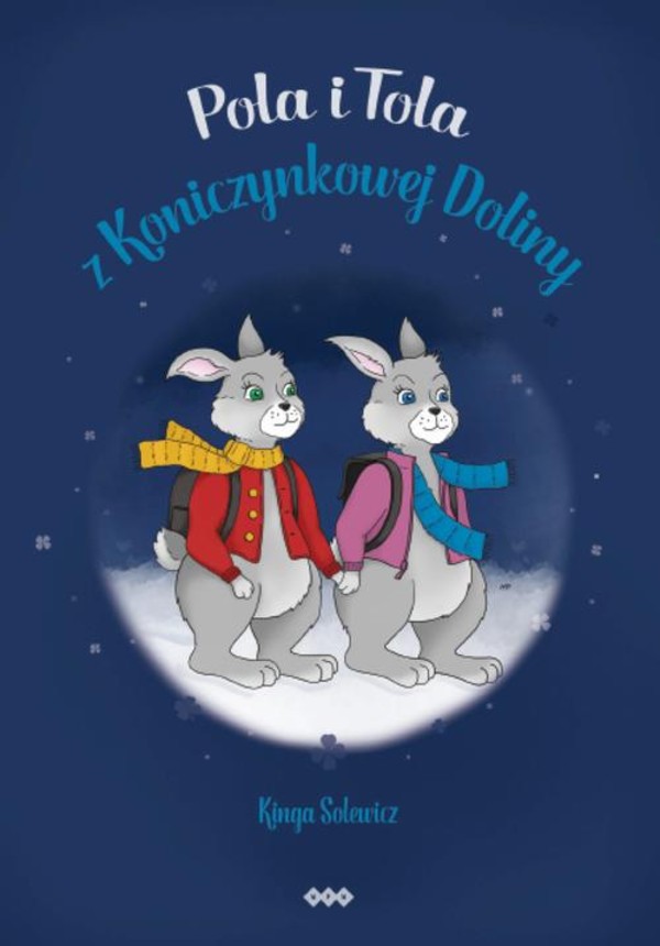 Pola i Tola z Koniczynkowej Doliny - epub