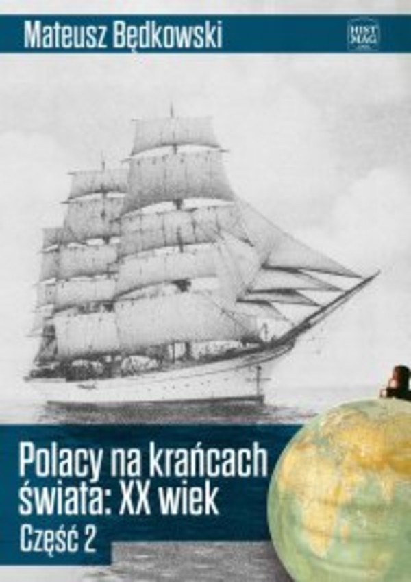 Polacy na krańcach świata XX wiek. Część 2 - mobi, epub, pdf