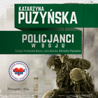 Policjanci. W boju - Audiobook mp3