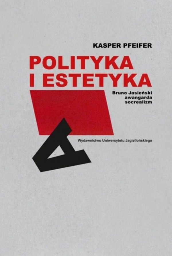 Polityka i estetyka Bruno Jasieński awangarda socrealizm