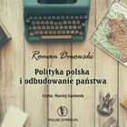 Polityka Polska i odbudowanie Państwa - Audiobook mp3
