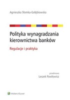 Polityka wynagradzania kierownictwa banków - pdf Regulacje i praktyka