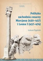 Polityka zachodnia cesarzy Marcjana (450-457) i Leona I (457-474) - pdf