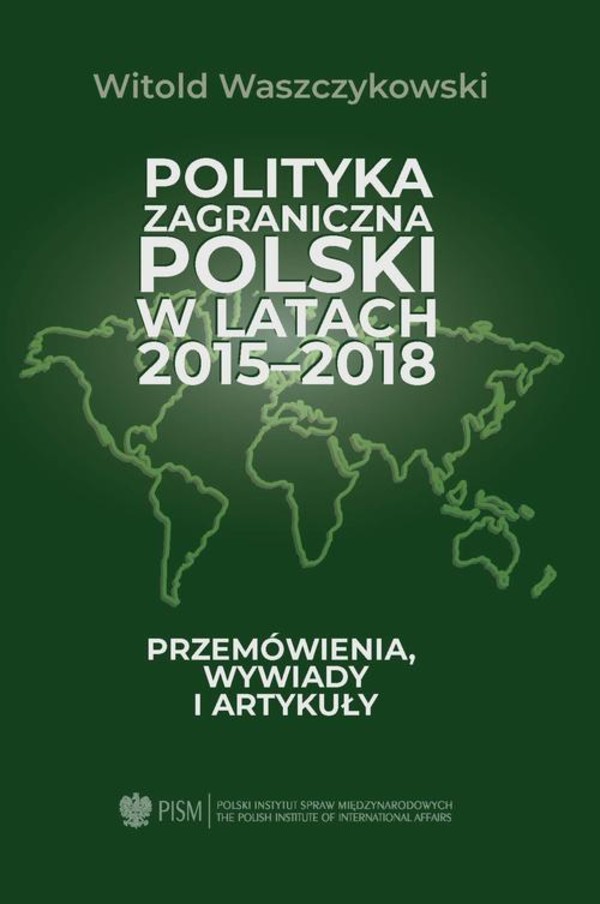 Polityka zagraniczna Polski w latach 2015-2018 - mobi, epub, pdf