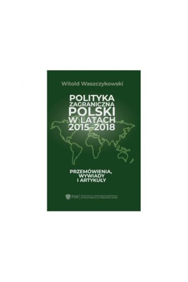 Polityka zagraniczna Polski w latach 2015-2018