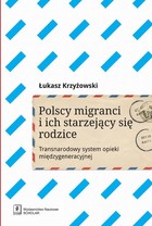 Polscy migranci i ich starzejący się rodzice - pdf