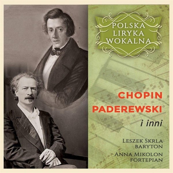 Polska liryka wokalna: Chopin, Paderewski i inni