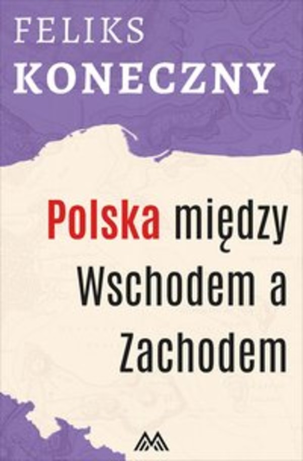 Polska między Wschodem a Zachodem - mobi, epub