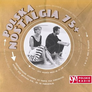 Polska nostalgia 75+. Volume 1