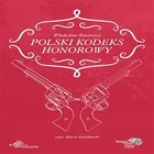 Polski kodeks honorowy - Audiobook mp3