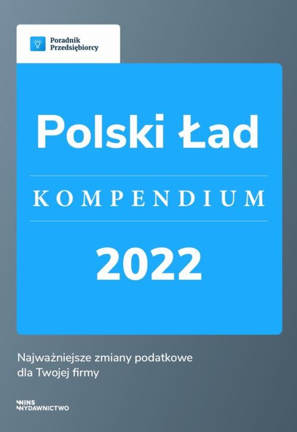 Polski Ład - kompendium 2022 - pdf
