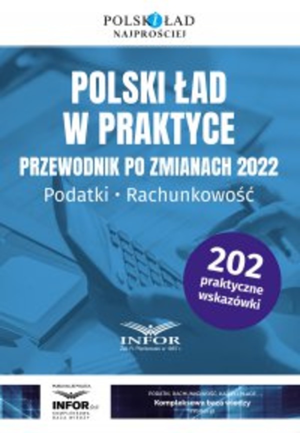 Polski ład w praktyce Przewodnik po zmianach 2022 - pdf Podatki, rachunkowość