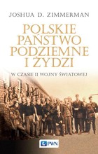 Polskie Państwo Podziemne i Żydzi - mobi, epub