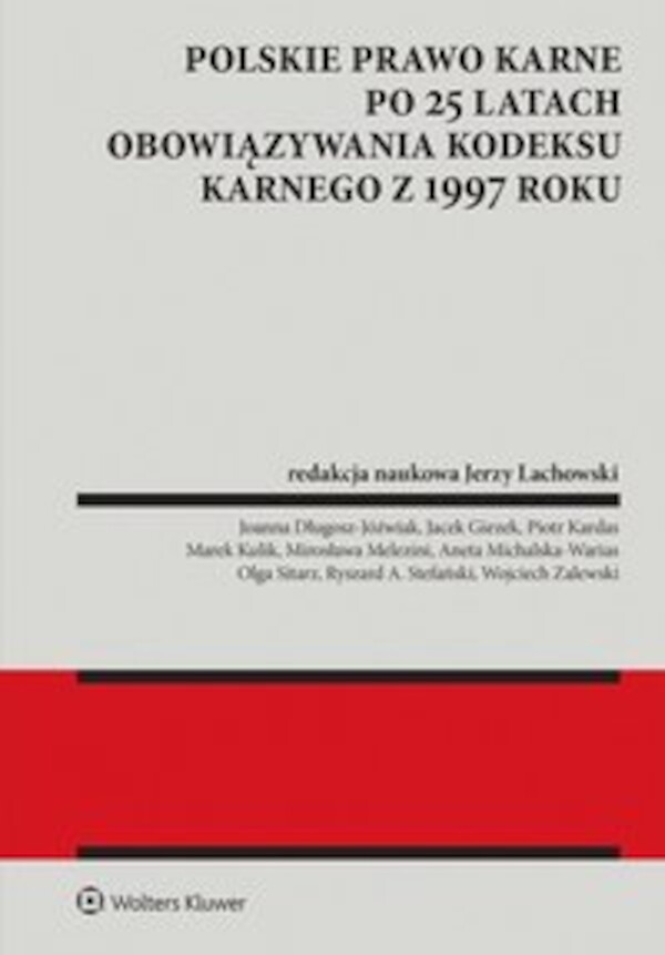 Polskie prawo karne po 25 latach obowiązywania Kodeksu karnego z 1997 roku - epub, pdf 1