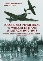 Polskie Siły Powietrzne w Wielkiej Brytanii w latach 1940-1947 - epub Łącznie z pomocniczą, lotniczą służbą kobiet