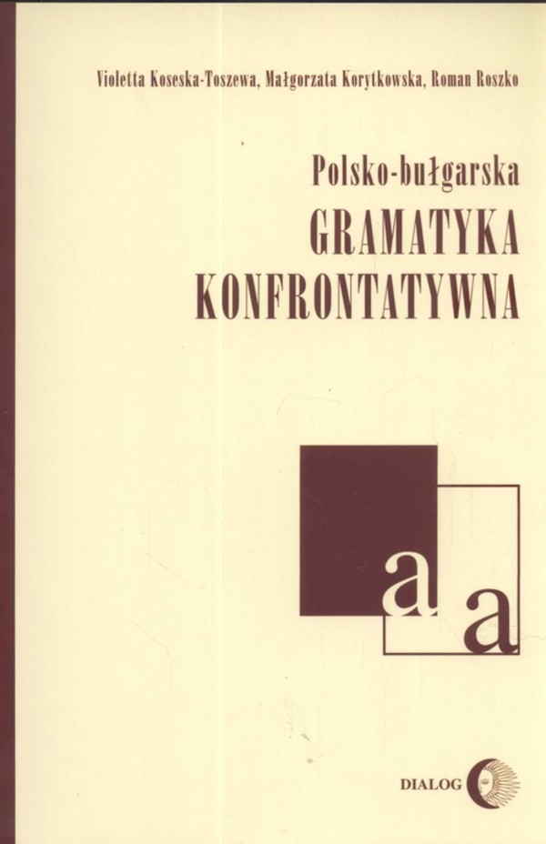 Polsko - bułgarska gramatyka konfrontatywna