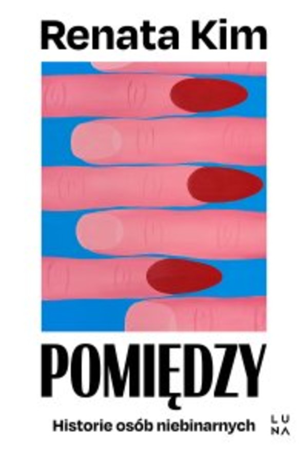 Pomiędzy. Historie osób niebinarnych - mobi, epub