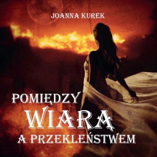 Pomiędzy wiarą i przekleństwem - mobi, epub, pdf