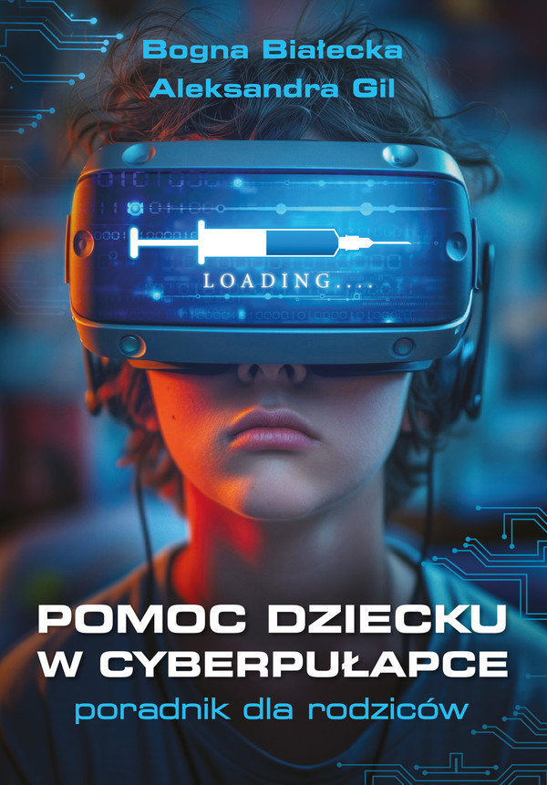 Pomoc dziecku w cyberpułapce. Poradnik dla rodziców - mobi, epub