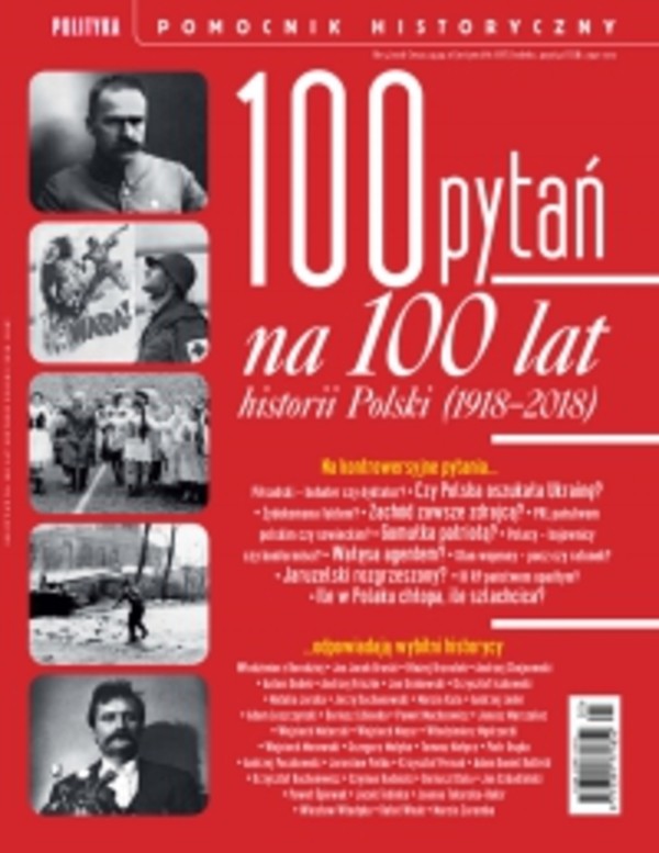 Pomocnik Historyczny. 100 pytań na 100 lat historii Polski - pdf 5/2018