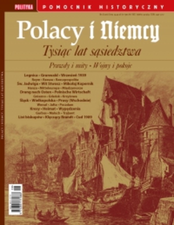 Pomocnik Historyczny. Polacy i Niemcy Tysiąc lat sąsiedztwa - pdf 8/2018