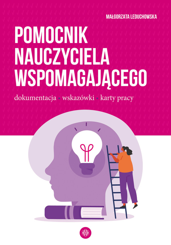 Pomocnik nauczyciela wspomagającego Dokumentacja, wskazówki, karty pracy