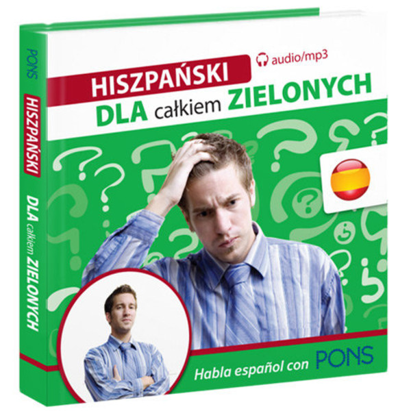 PONS. Hiszpański dla całkiem zielonych audio/mp3