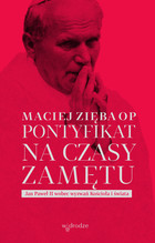 Pontyfikat na czasy zamętu - mobi, epub Jan Paweł II wobec wyzwań Kościoła i świata