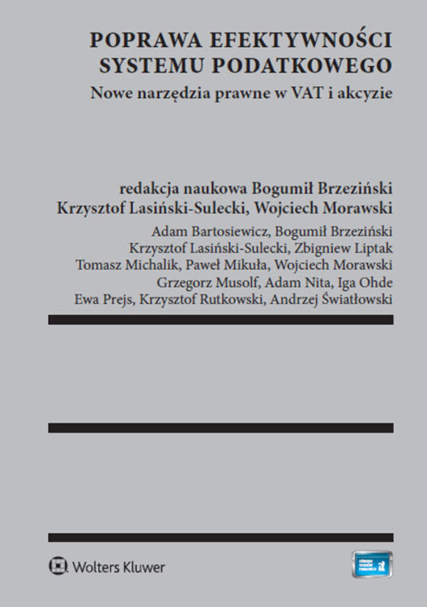 Poprawa efektywności systemu podatkowego Nowe narzędzia prawne w VAT i akcyzie