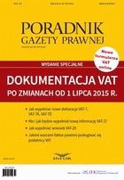 Poradnik Gazety Prawnej. Dokumentacja VAT po zmianach od 1 lipca 2015 r. - pdf