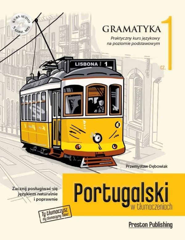 Portugalski w tłumaczeniach gramatyka + CD. Część 1 A1-A2 Wydanie 2
