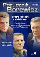 Porucznik Borewicz - mobi, epub Złoty kielich z rubinami tom 6