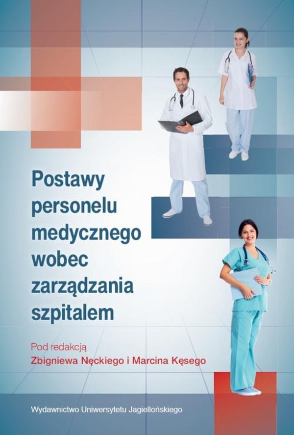 Postawy personelu medycznego wobec zarządzania szpitalem - pdf