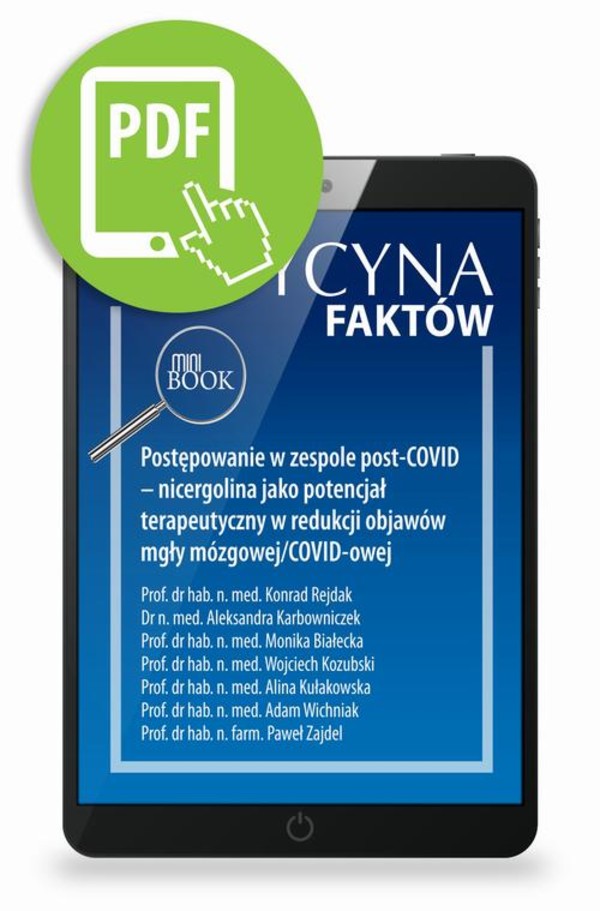 Postępowanie w zespole post-COVID – nicergolina jako potencjał terapeutyczny w redukcji objawów mgły mózgowej/COVID-owej - pdf