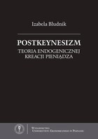 Postkeynesizm - pdf Teoria endogenicznej kreacji pieniądza