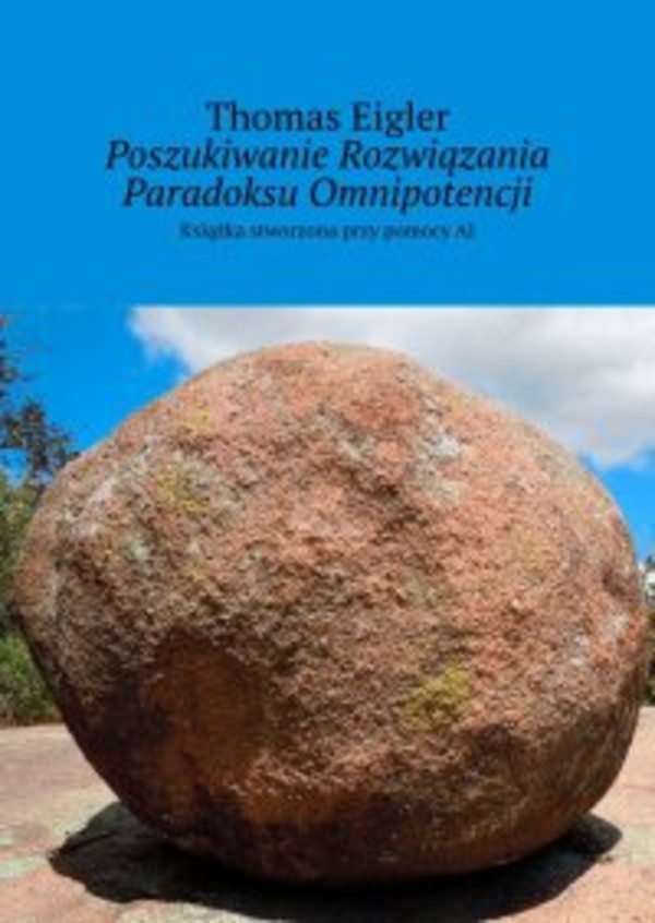 Poszukiwanie Rozwiązania Paradoksu Omnipotencji - mobi, epub