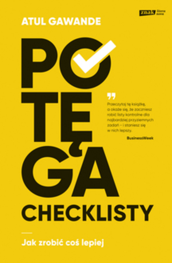 Potęga checklisty Jak zrobić coś lepiej