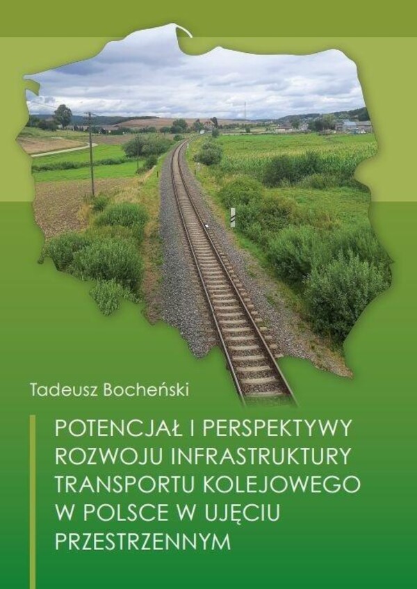 Potencjał i perspektywy rozwoju infrastruktury...