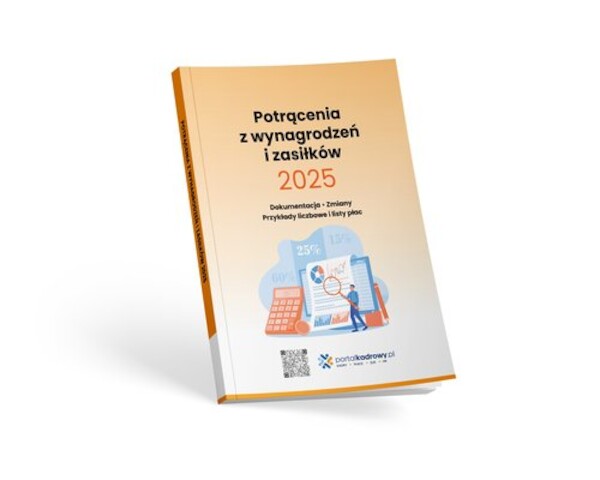 Potrącenia z wynagrodzeń i zasiłków 2025 Dokumentacja. Zmiany. Przykłady liczbowe i listy płac