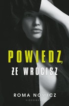 Powiedz, że wrócisz - mobi, epub