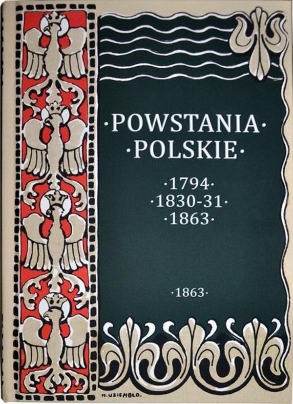 Powstania Polskie Dzieje Powstania Styczniowego 1863-1864