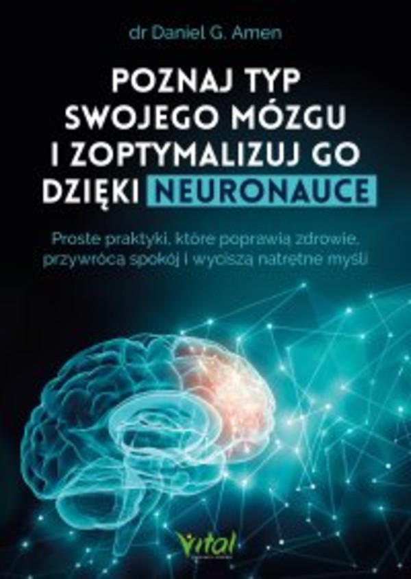 Poznaj typ swojego mózgu i zoptymalizuj go dzięki neuronauce - mobi, epub, pdf