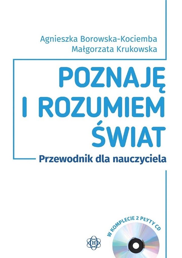 Poznaję i rozumiem świat. Przewodnik dla nauczyciela